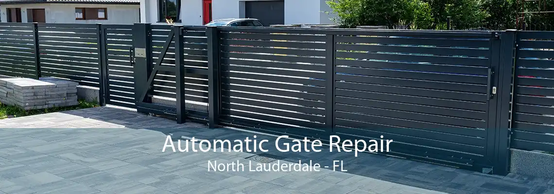 Automatic Gate Repair North Lauderdale - FL