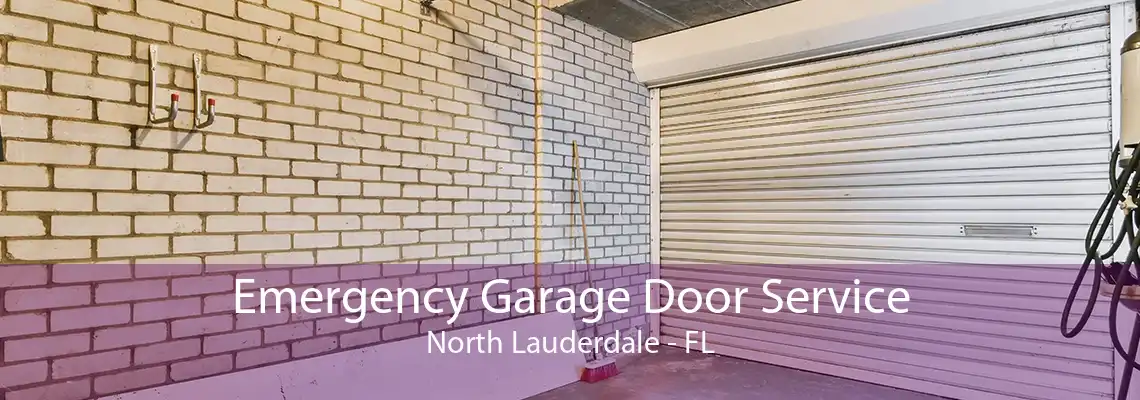 Emergency Garage Door Service North Lauderdale - FL