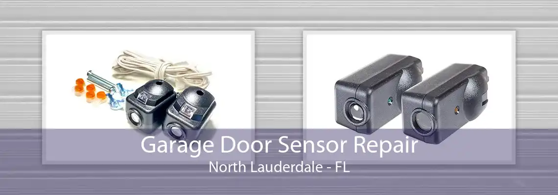 Garage Door Sensor Repair North Lauderdale - FL