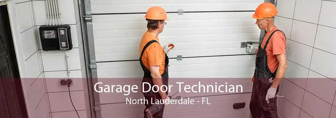 Garage Door Technician North Lauderdale - FL