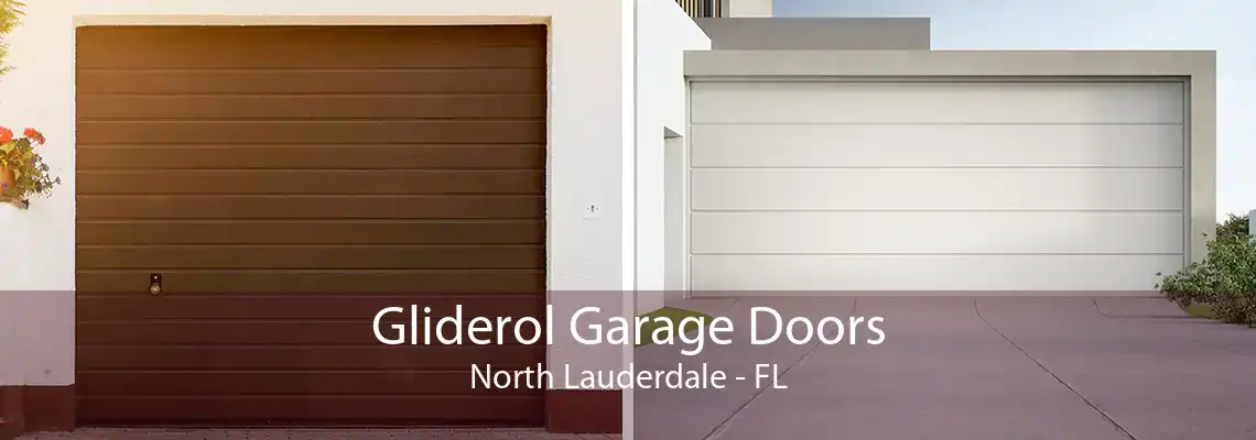 Gliderol Garage Doors North Lauderdale - FL