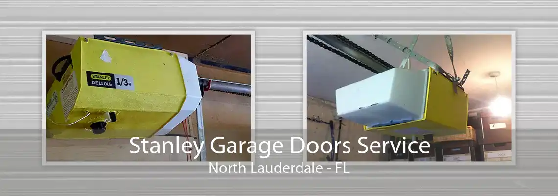 Stanley Garage Doors Service North Lauderdale - FL