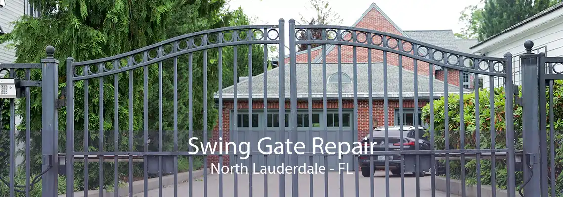 Swing Gate Repair North Lauderdale - FL